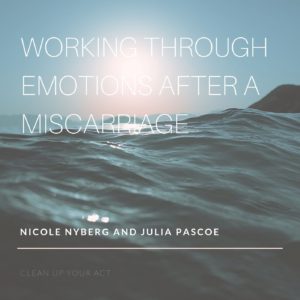 Emotions after a miscarriage